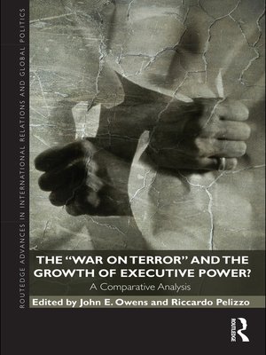 cover image of The War on Terror and the Growth of Executive Power?